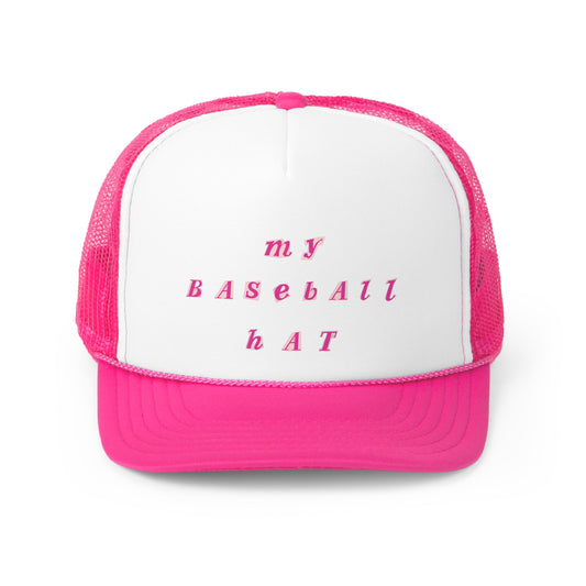 My Baseball Hat : Trucker Caps